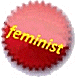 Feminist